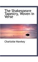 The Shakespeare Tapestry, Woven in Verse