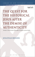 Quest for the Historical Jesus After the Demise of Authenticity