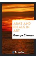 Aims and Ideals in Art;