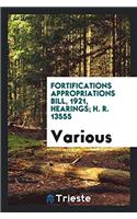 Fortifications Appropriations Bill, 1921, Hearings; H. R. 13555