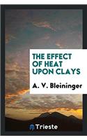 The Effect of Heat Upon Clays
