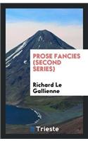 Prose Fancies (Second Series)