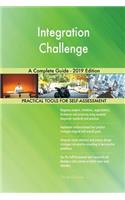 Integration Challenge A Complete Guide - 2019 Edition