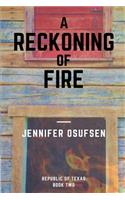 A Reckoning of Fire