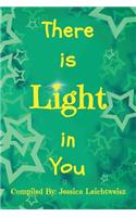 There is Light in You