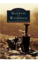 Railways and Waterways