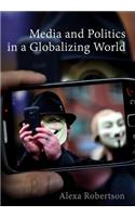 Media and Politics in a Globalizing World