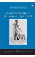 Science and Spectacle in the European Enlightenment