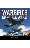 Warbirds of World War II