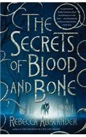 The Secrets of Blood and Bone