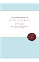 Stalinist Planning for Economic Growth, 1933-1952