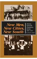 New Men, New Cities, New South