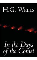 In the Days of the Comet by H. G. Wells, Science Fiction