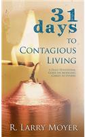 31 Days to Contagious Living