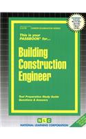 Building Construction Engineer: Passbooks Study Guide