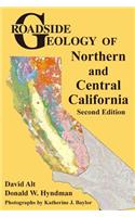 Roadside Geology of Northern and Central California