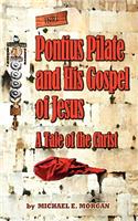 Pontius Pilate's Gospel of Jesus