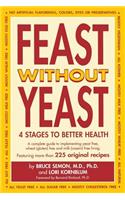 Feast Without Yeast 4 Stages to Better Health