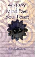 40 Day Mind Fast Soul Feast