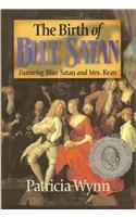 The Birth of Blue Satan