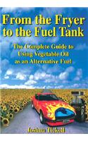 From the Fryer to the Fuel Tank