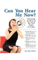 Can You Hear Me Now?