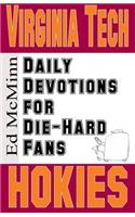 Daily Devotions for Die-Hard Fans Virginia Tech Hokies