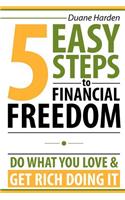 5 Easy Steps to Financial Freedom