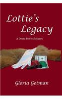 Lottie's Legacy: A Deena Powers Mystery
