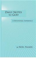Daily Notes to God
