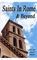 Saints In Rome and Beyond