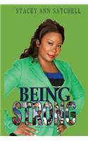 Being Strong