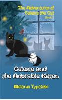 Celeste and the Adorable Kitten