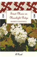 Sweet Music on Moonlight Ridge