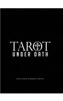 Tarot Under Oath