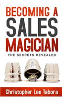Becoming a Sales Magician
