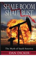 Shale Boom, Shale Bust