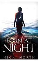 Born at Night
