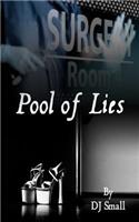 Pool of Lies: All Lies Have Consequences...