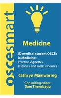 OSCEsmart - 50 medical student OSCEs in Medicine