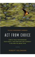 Act from Choice