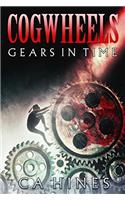 Cogwheels: Gears in Time