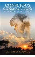 Conscious Conservation