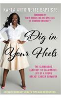Dig In Your Heels