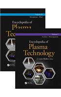 Encyclopedia of Plasma Technology - Two Volume Set