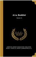 A.l.a. Booklist; Volume 10