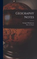 Geography Notes [microform]