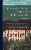 Leonardo Bruni Arretini Epistolarum