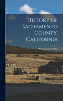 History of Sacramento County, California