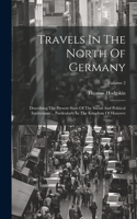 Travels In The North Of Germany